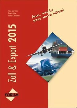 Zoll & Export 2015. Alles, was Sie jetzt wissen müssen!
