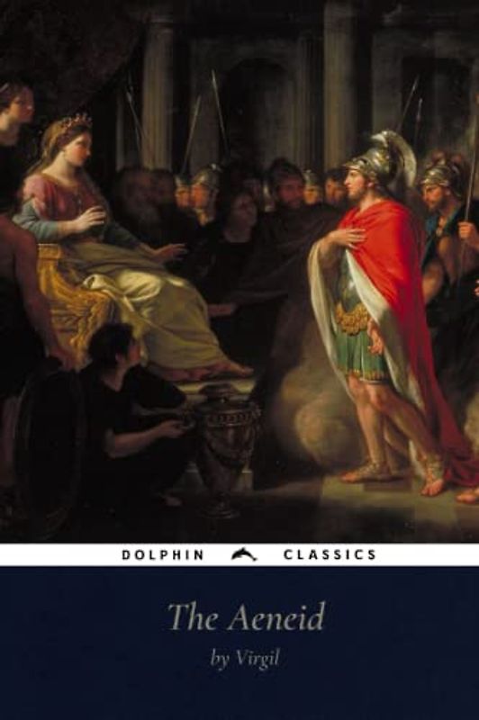 The Aeneid: Dolphin Classics - Illustrated Edition