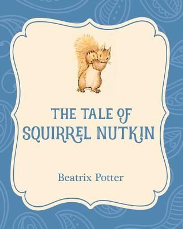 The Tale of Squirrel Nutkin