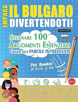 IMPARA IL BULGARO DIVERTENDOTI! - PER BAMBINI