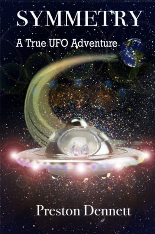 Symmetry: A True UFO Adventure
