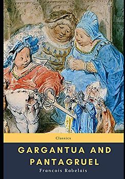 Gargantua and Pantagruel