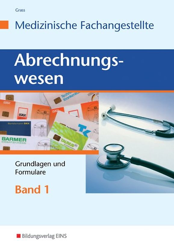 Abrechnungswesen für die Medizinische Fachangestellte