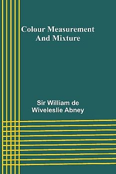 Colour Measurement And Mixture