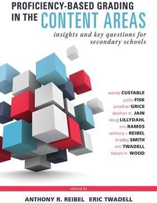 Proficiency-Based Grading in the Content Areas