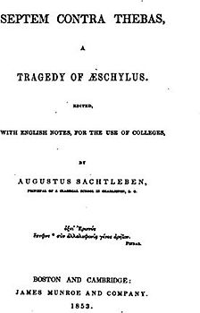 Septem contra Thebas, a tragedy of Aeschylus