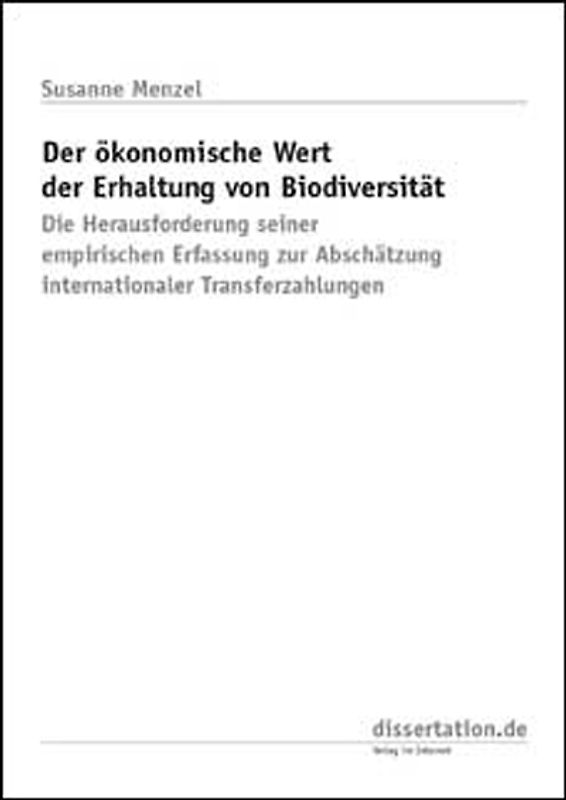 Der ökonomische Wert der Erhaltung von Biodiversität