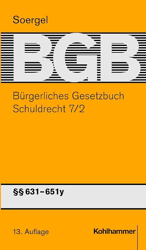 Kommentar zum Bürgerlichen Gesetzbuch mit Einführungsgesetz und Nebengesetzen (BGB) (Soergel)