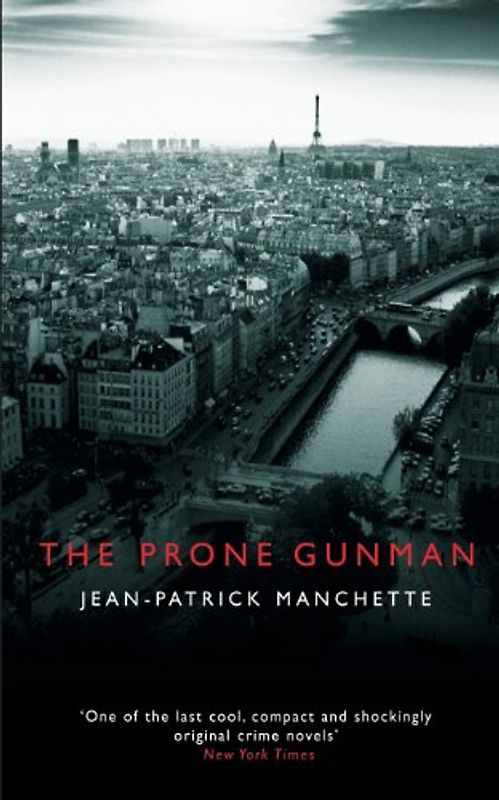 Prone Gunman - Manchette, Jean-Patrick