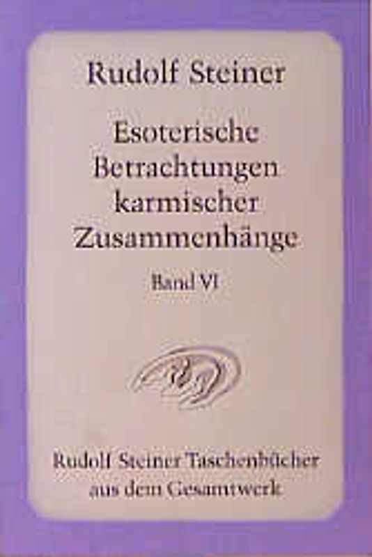 Esoterische Betrachtungen karmischer Zusammenhänge