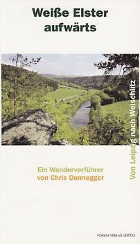 Weiße Elster aufwärts