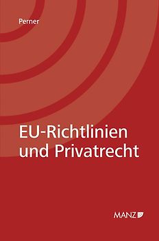 EU-Richtlinien und Privatrecht