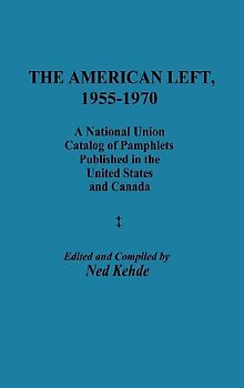 The American Left, 1955-1970