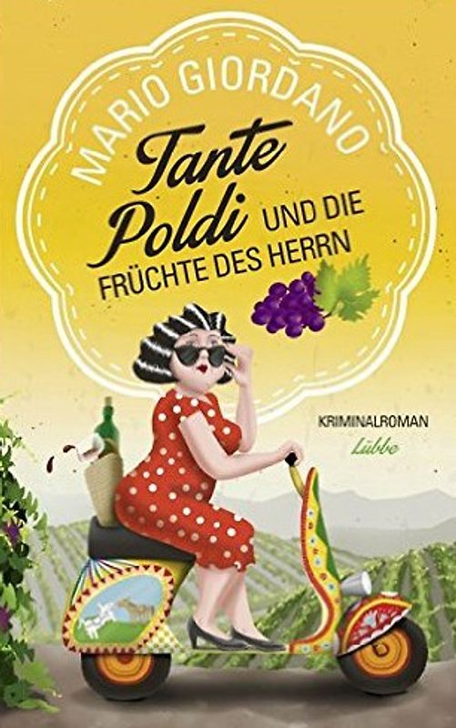 Tante Poldi und die Früchte des Herrn