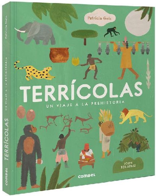Terrícolas: Un Viaje a la Prehistoria / Earthlings: A Trip to Prehistory