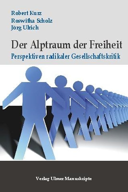 Der Alptraum der Freiheit