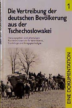 Die Vertreibung der deutschen Bevölkerung aus der Tschechoslowakei