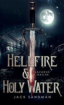 Hellfire and Holy Water