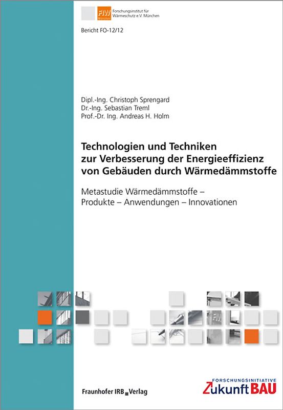 Technologien und Techniken zur Verbesserung der Energieeffizienz von Gebäuden durch Wärmedämmstoffe.