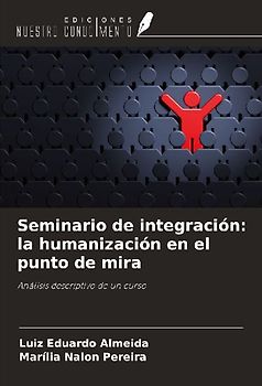 Seminario de integración: la humanización en el punto de mira