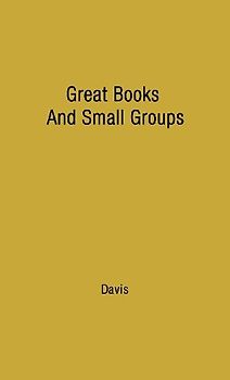 Great Books and Small Groups