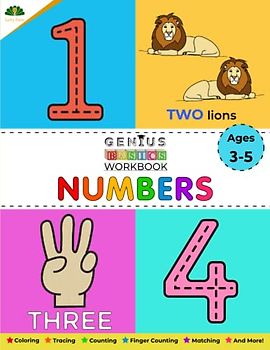 Genius Basics Workbook: Numbers: Learn numbers zero to twenty (0 to 20) with 180 pages of coloring, tracing, counting, finger counting, matching, and ... kids ages 3 to 5 (Genius Basics Workbooks)