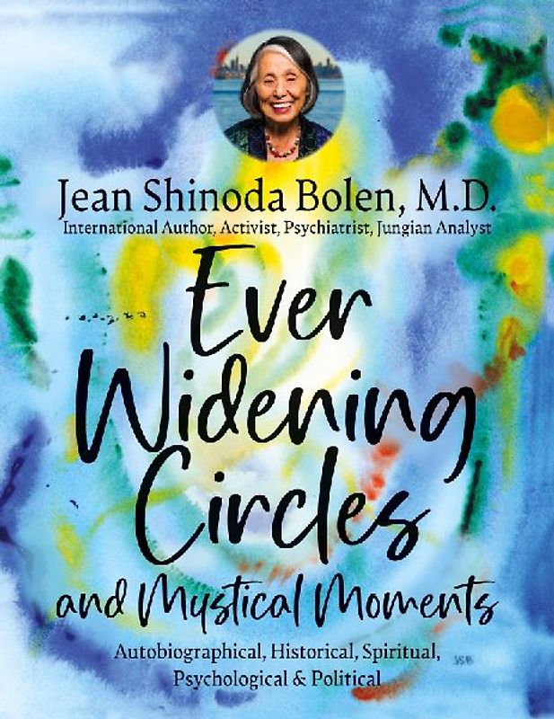 Ever Widening Circles & Mystical Moments