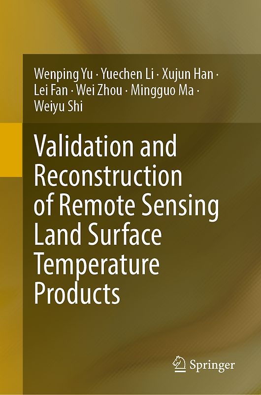 Validation and Reconstruction of Remote Sensing Land Surface Temperature Products