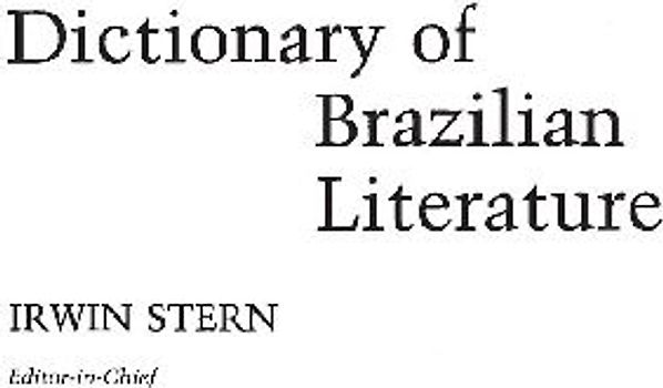 Dictionary of Brazilian Literature