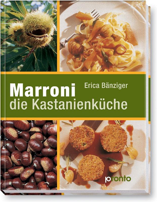 Marroni - die Kastanienküche
