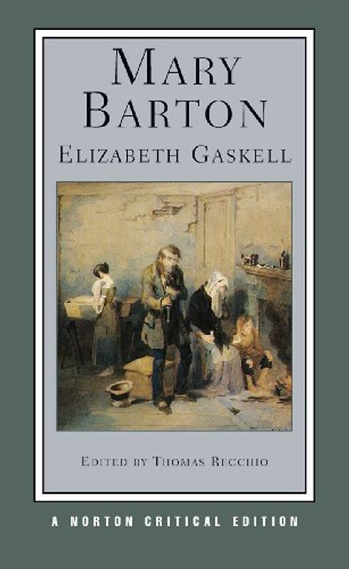 Mary Barton (Norton Critical Editions) - Gaskell, Elizabeth Cleghorn