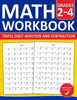 Triple Digit Addition and Subtraction Math Workbook For Grades 2 to 4: 3 Digit Addition and Subtraction Practice Workbook With 3200 Exercises For Kids ... For Ages 7-10 | homeschool and classroom
