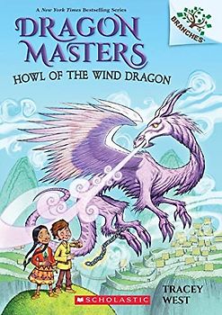Howl of the Wind Dragon (Dragon Masters, 20)