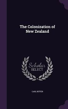 The Colonization of New Zealand