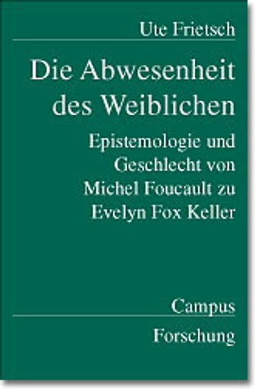 Die Abwesenheit des Weiblichen