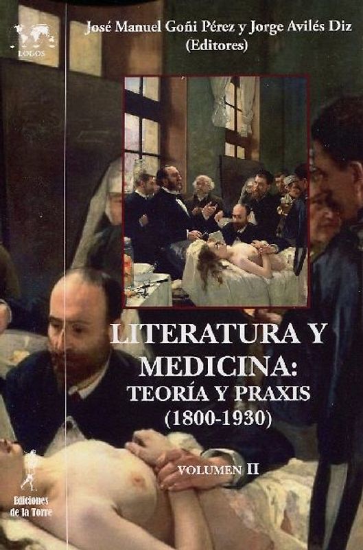 Literatura y medicina : teoría y praxis, 1800-1930