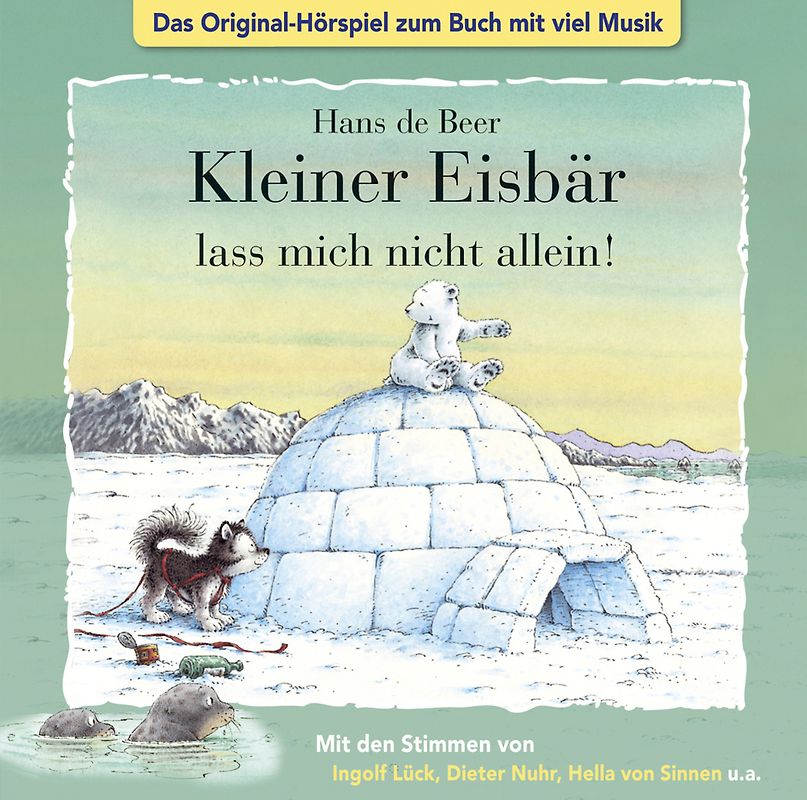 Kleiner Eisbär lass mich nicht allein! - Hans de Beer [Audio CD]