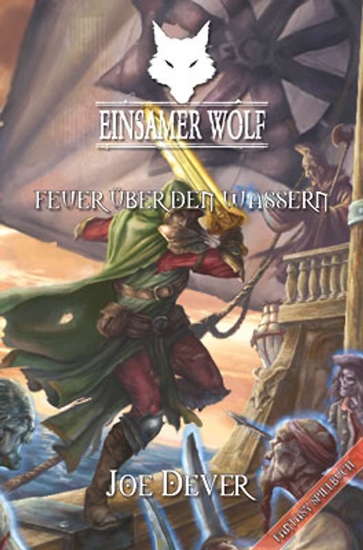 Einsamer Wolf 02 - Feuer über den Wassern