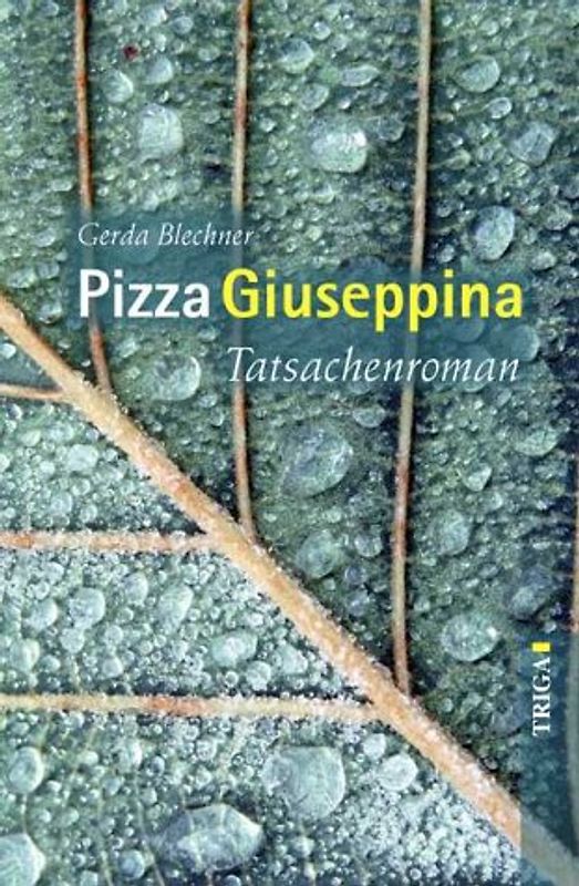 Pizza Giuseppina. Tatsachenroman