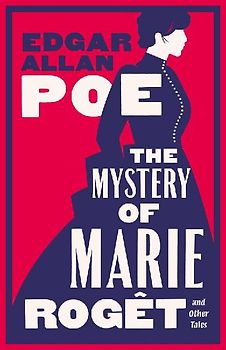 The Mystery of Marie Roget and Other Tales