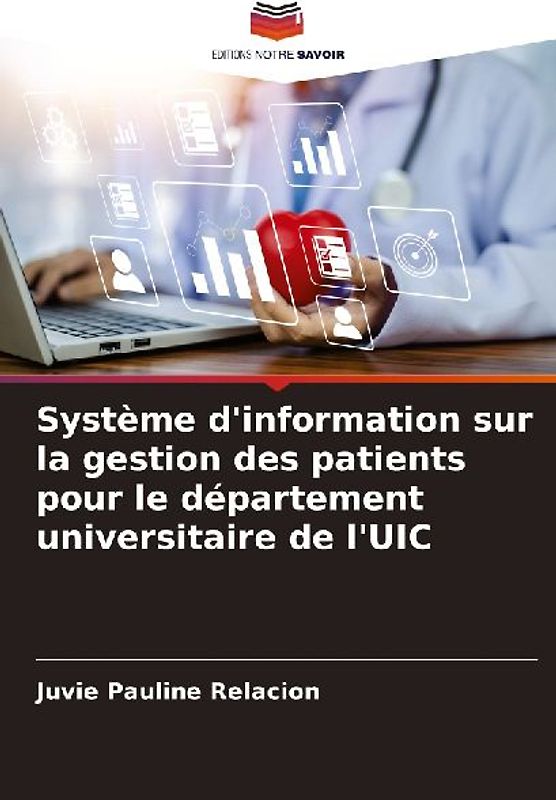 Système d'information sur la gestion des patients pour le département universitaire de l'UIC