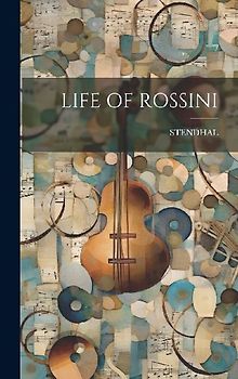 Life of Rossini