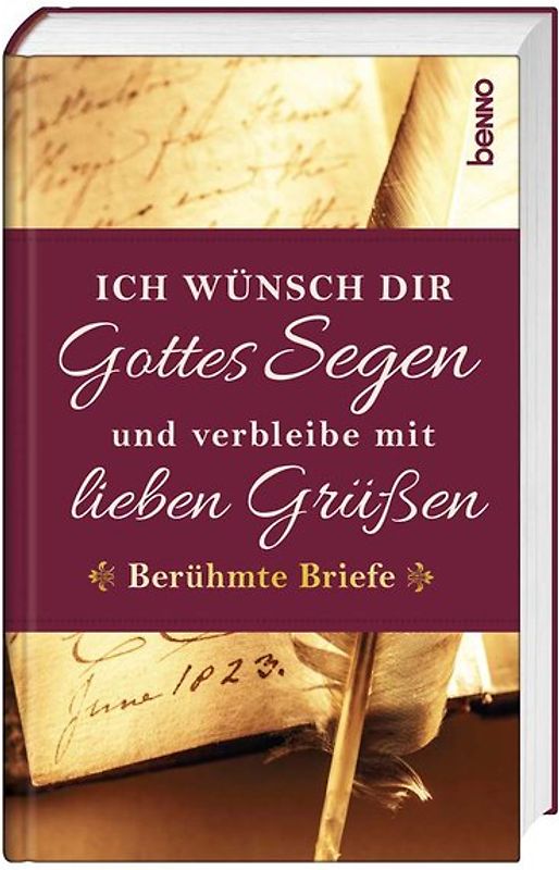 Ich wünsch Dir Gottes Segen und verbleibe mit lieben Grüßen