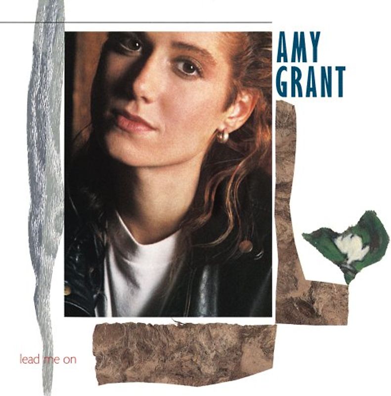 Amy Grant - Lead Me on