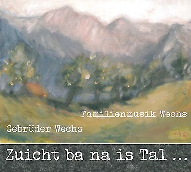 Zuicht ba na is Tal...