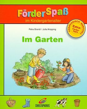 Im Garten. Förderspass im Kindergartenalter
