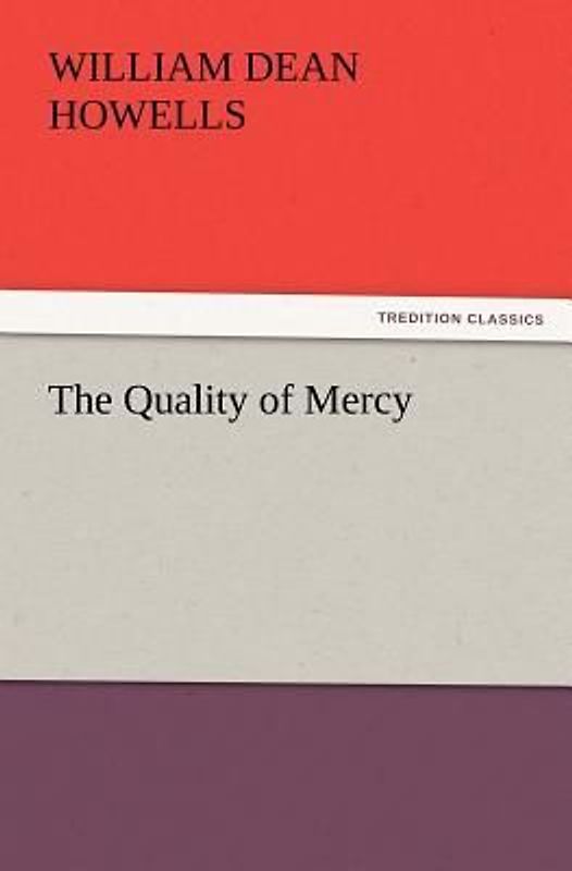 The Quality of Mercy