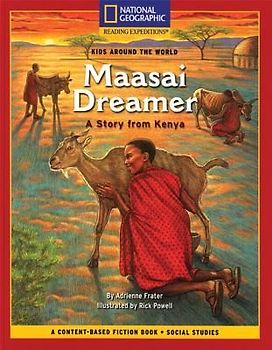 Content-Based Chapter Books Fiction (Social Studies: Kids Around the World): Maasai Dreamer: A Story from Kenya