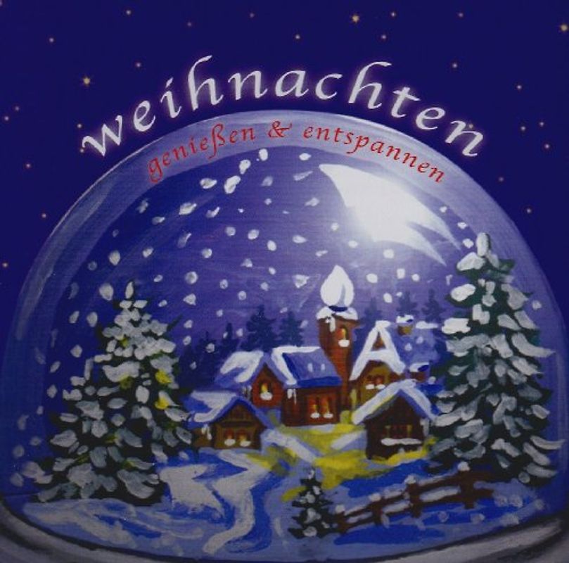 Various - Weihnachten Genießen und Entsp