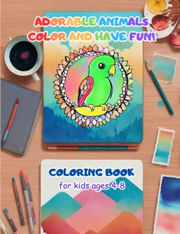 Adorable Animals: Color and Have Fun!: For Kids Ages 4-8, high-quality. Drawings with different styles but simple for a child to develop their coloring skills.